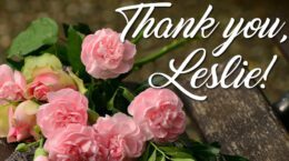 "Thank you, Leslie" white text over pink roses