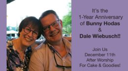 Photo of Bunny Hodas & Dale Wiebusch next to black text on purple background: It's the 1-Year Anniversary of Bunny Hodas & Dale Wiebusch | Join Us December 11th After Worship for Cake & Goodies!